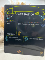 My first & Last Day Board