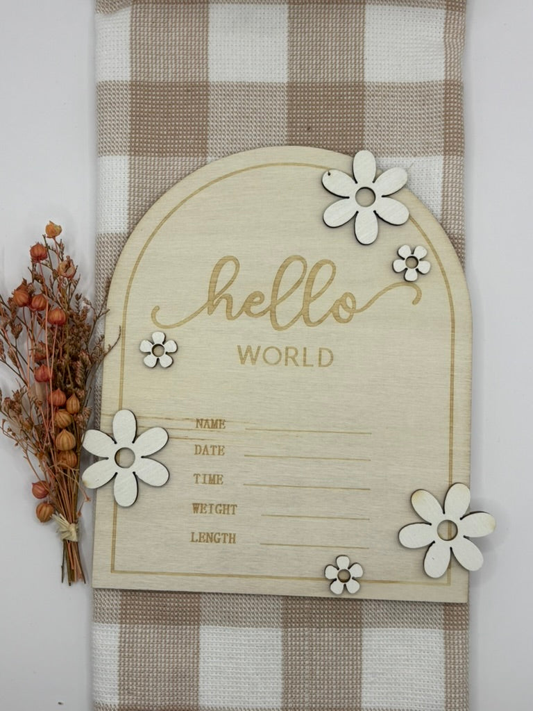 Baby | Hello World Wooden Flower Sign