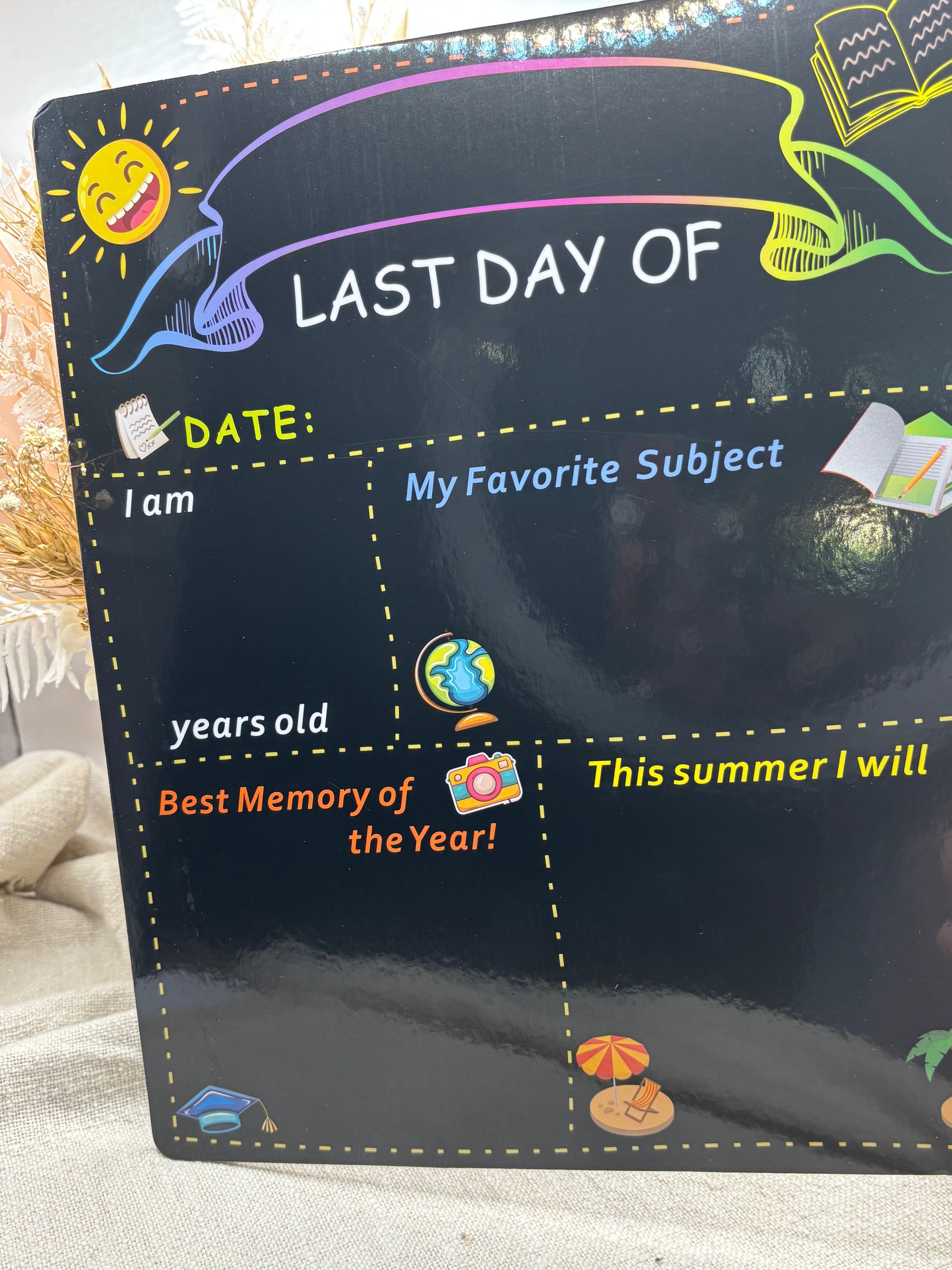 My first & Last Day Board