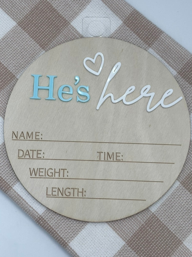 He's Here Plaque